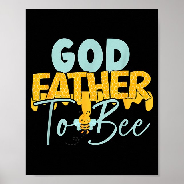 Affiche Godfather To Bee Father's Day New God Father  (Devant)
