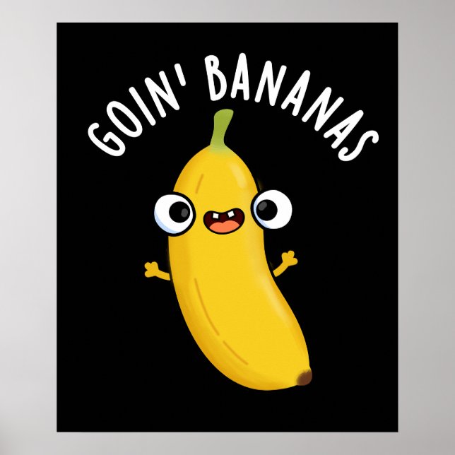Affiche Goin Bananes Funky Fruit Pun Dark BG (Devant)