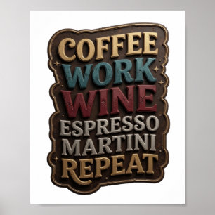 Affiche Gold CAFE TRAVAIL VIN ESPRESSO MARTINI REPETEZ T v