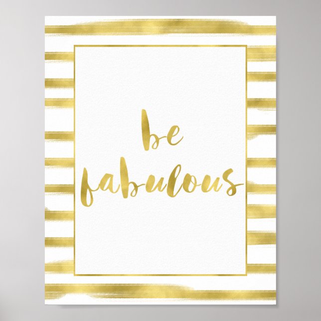 Affiche Gold Glitz Stripes Soyez Fabuleux (Devant)
