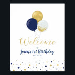 Affiche Gold & Navy Balloons | Boy 1st Birthday Welcome<br><div class="desc">Welcome your guest with this cute modern birthday party welcome sign. This poster design features stylish typography & balloons with confetti in gold & navy blue color theme. Perfect party decoration for a boy's birthday party. Matching invitations and party supplies are available at my shop BaraBomDesign.</div>
