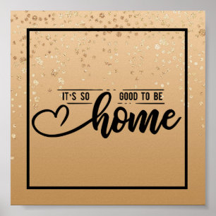 Affiche Gold Speckled   C'est si bon d'être à la maison