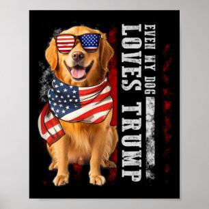 Affiche Golden Retriever Même Mon Chien Aime Trump Drôle