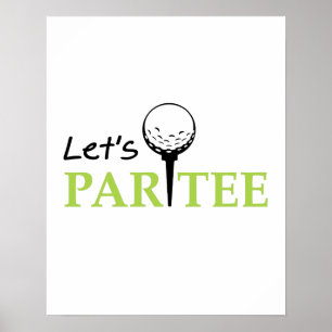Affiche Golf Golfing Golfer Let's Par Golf Funny Party