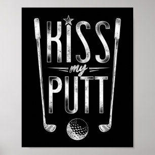 Affiche Golf Kiss My Putt Pun