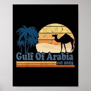 Affiche Golfe d'Arabie 2025 Trump Golfe Arabique Drôle P