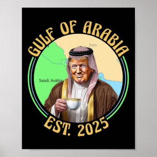 Affiche Golfe D'Arabie Est 2025 Drôle Trump Vintage Arabia