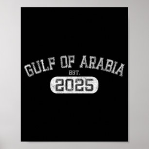 Affiche Golfe D'Arabie Est 2025 Trump Arabian Gulf Funny P