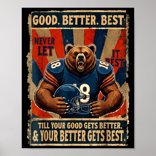 Affiche Good Better Never Let It Rest Funny Bear  (Devant)