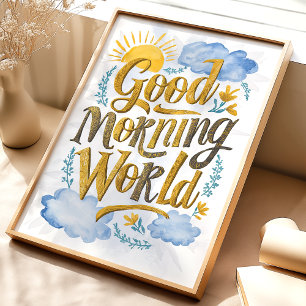 Affiche Good Morning World Watercolor Art Imprimer