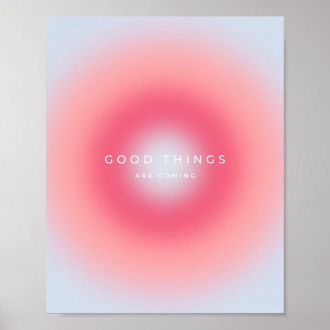 Affiche Good Things Are Coming, Gradient (Devant)