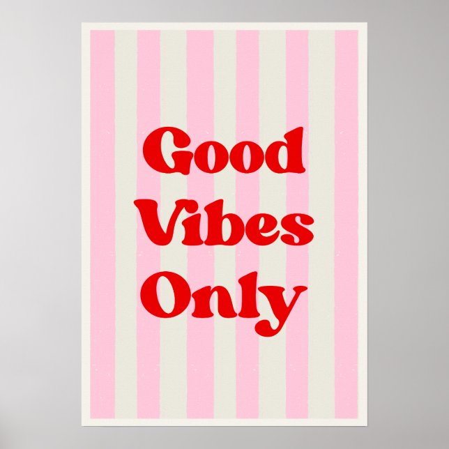 Affiche Good vibes only. Inspirational (Devant)