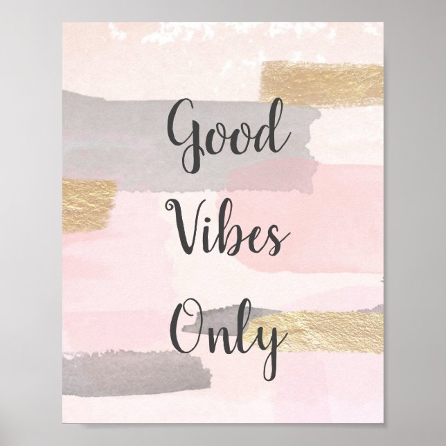 Affiche GOOD VIBES SEULEMENT - Citation Or Rose (Devant)