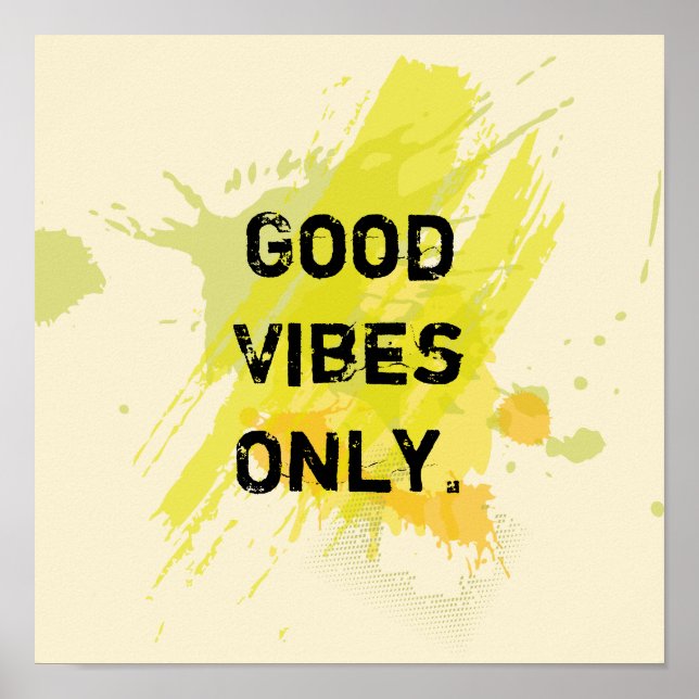 Affiche "Good Vibes seulement." Remplissage des devis (Devant)