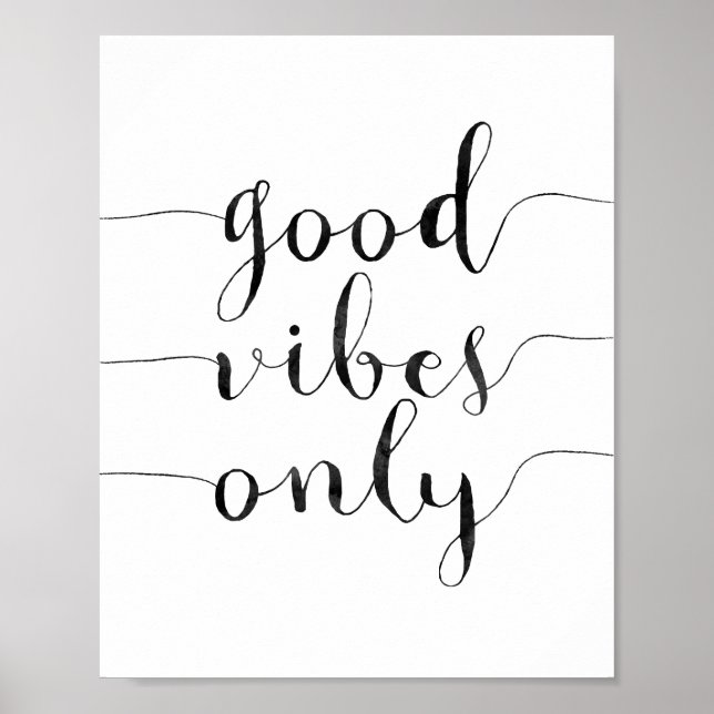 Affiche Good Vibes uniquement (Devant)