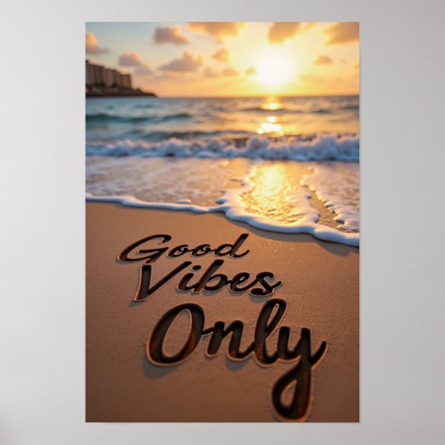 Affiche Good Vibes uniquement (Devant)