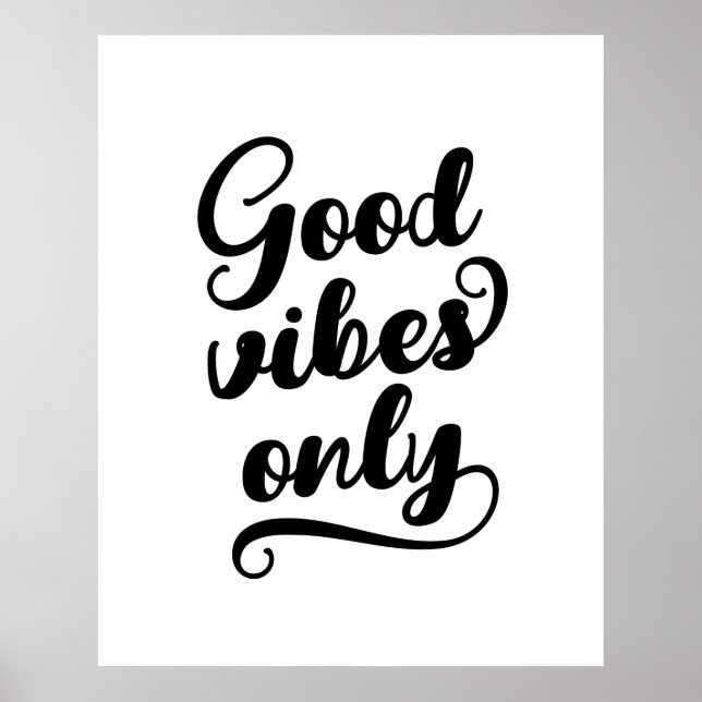 Affiche Good Vibes uniquement (Devant)