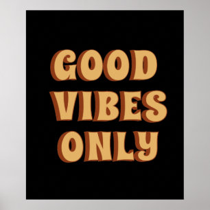 Affiche Good Vibes uniquement