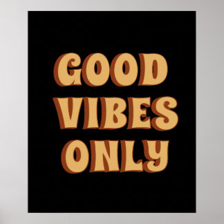 Affiche Good Vibes uniquement