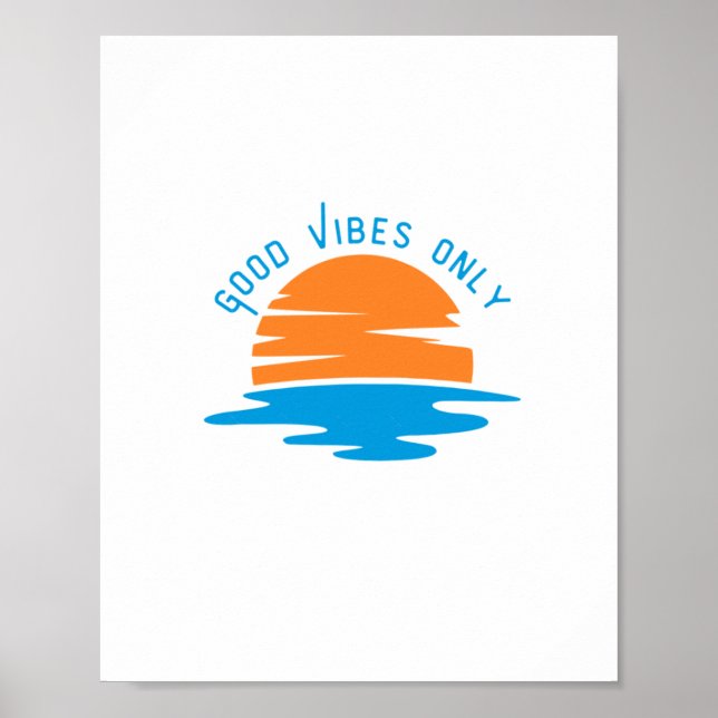 Affiche Good Vibes uniquement - Conception graphique des d (Devant)