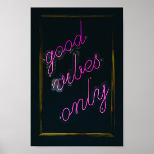 Affiche Good Vibes Uniquement rose Lumières esthétique Typ