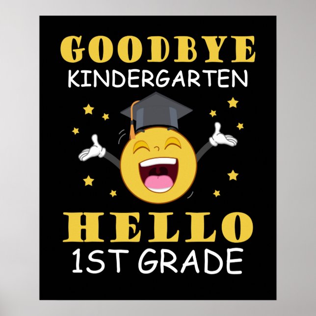 Affiche Goodbye Kindergarten Hello 1ère année (Devant)