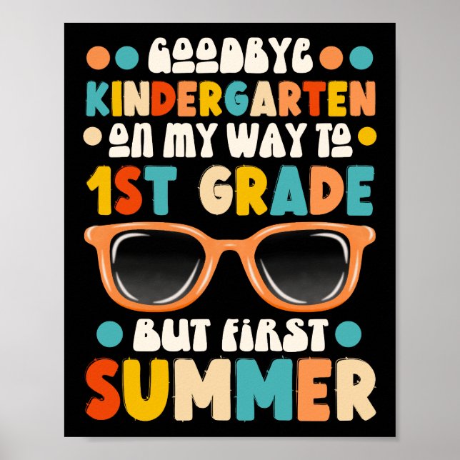 Affiche Goodbye Kindergarten Hello 1ère année Première été (Devant)