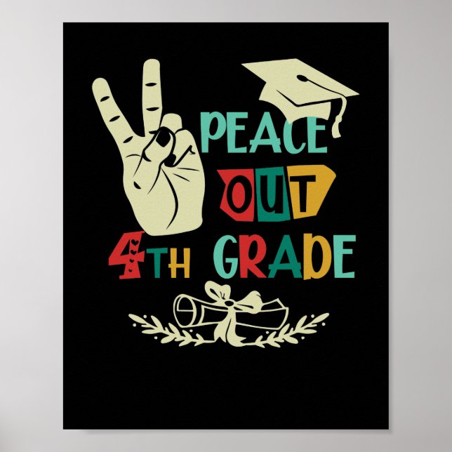 Affiche Goodbye Peace Out 4th Grade Graduate Eighth Grader (Devant)