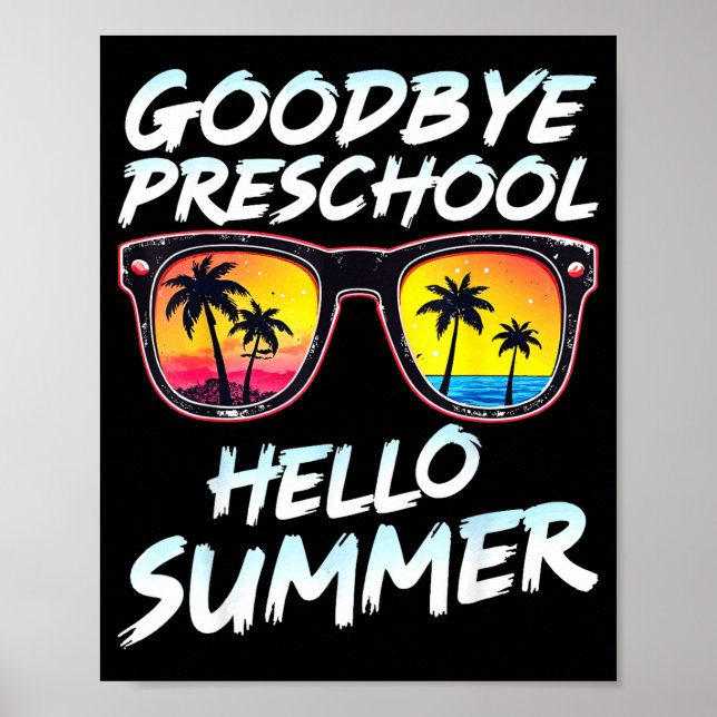 Affiche Goodbye Preschool Graduation Tee Teachers Kids Hel (Devant)