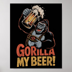 Affiche Gorilla Ma Bière Amusante Ape Stein Party Animal