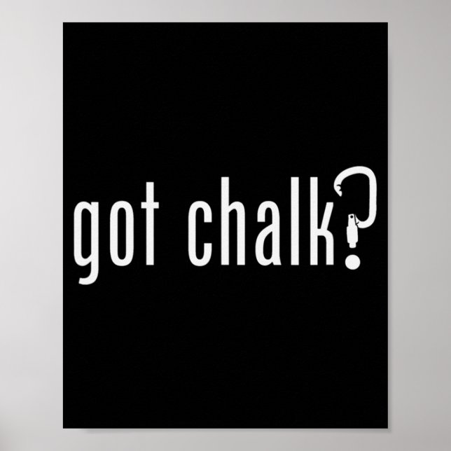 Affiche GOT CHALK Fun Rock Escalade Climber (Devant)