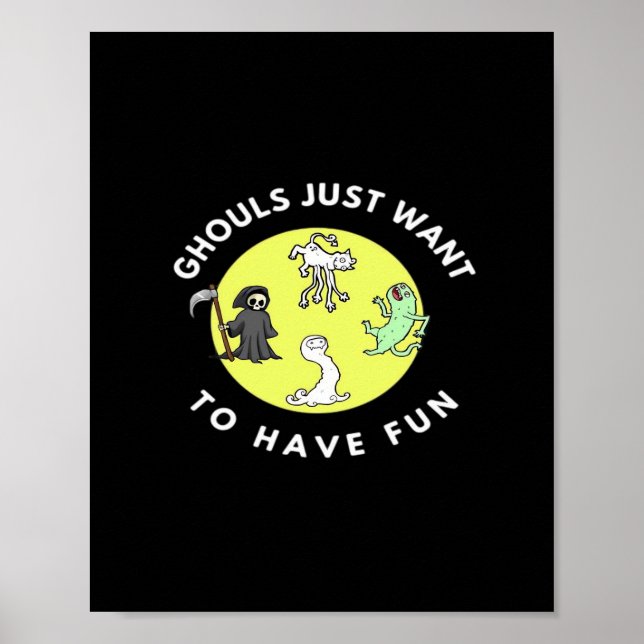 Affiche Gouls Juste Pour S'Amuser Drôle Halloween Phrase G (Devant)