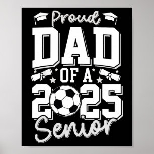 Affiche Graduate Fier Papa D'Un Joueur De Soccer Senior 20