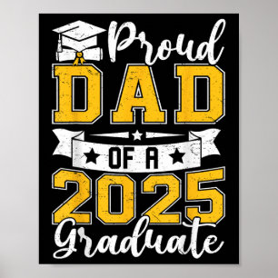 Affiche Graduation 2025 Fier Papa D'Un Cl De 2025 Diplômé
