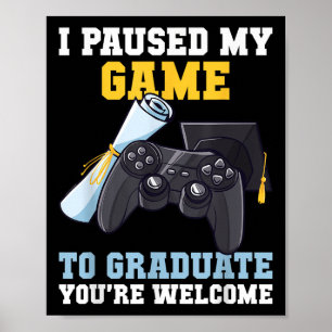 Affiche Graduation 2025 J'Ai Suspendu Mon Diplôme De Jeu D
