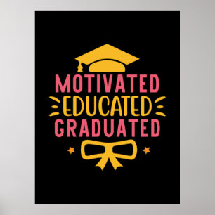 Affiche Graduation Art   Motivated Educated Graduated