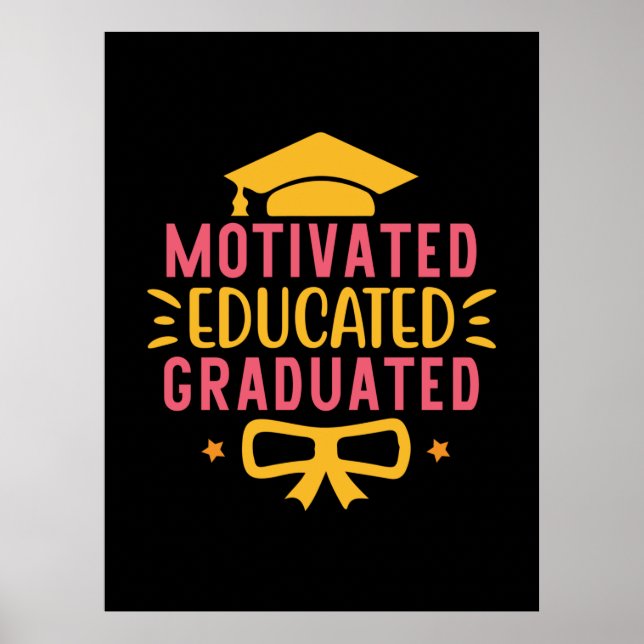 Affiche Graduation Art | Motivated Educated Graduated (Devant)