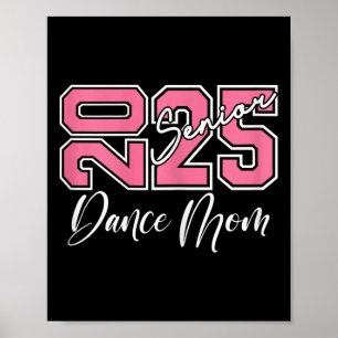 Affiche Graduation Senior Dance Maman 2025 Danser Mama 1