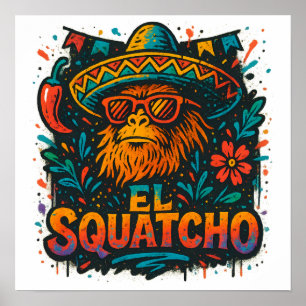 Affiche Graffiti Bigfoot Cinco de Mayo Fête El Squatcho