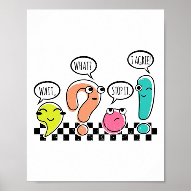 Affiche Grammar Teacher Wait What Stop It I Agree Punctuat (Devant)