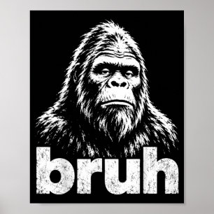 Affiche Grand frère Bigfoot drôle Sasquatch Mème Amateur d