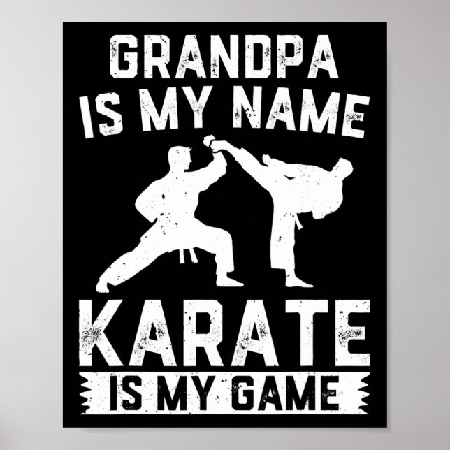 Affiche Grand-Père Est Mon Nom Karate Est Mon Jeu - Karate (Devant)