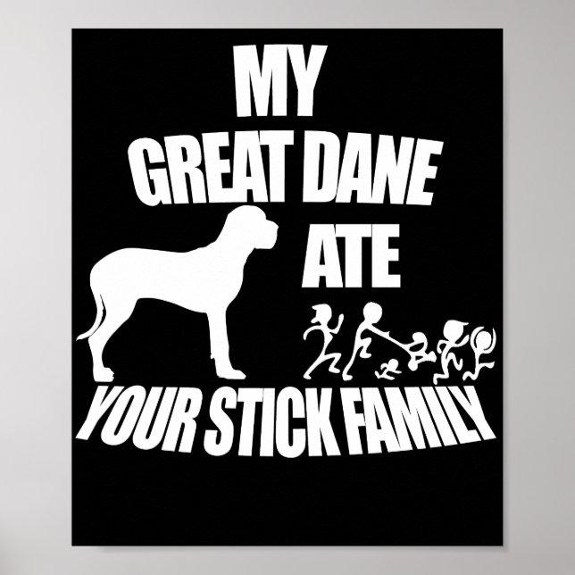 Affiche Grande Dane Mangez Votre Stick Famille (Devant)