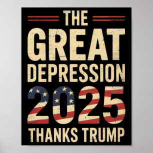 Affiche Grande Dépression 2025 Merci Trump Ironic Politica