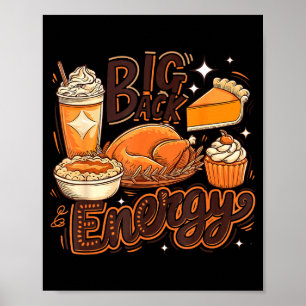 Affiche Grande énergie de dos drôle de Thanksgiving amateu