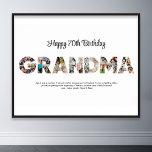 Affiche Grandma Photo Collage Word Lettre découpée Anniver<br><div class="desc">Célébrez les moments spéciaux avec votre grand-mère avec ce grand-mère Photo Collage design. Ce design personnalisable est parfait pour créer un cadeau personnalisé et sincère pour la fête des mères et la fête de l'anniversaire. Créez un magnifique collage avec le mot GRANDMA, avec des moments chéris, créant un voyage visuel...</div>