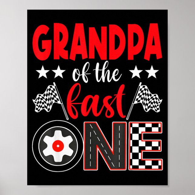 Affiche Grandpa Of The Fast One Birthday 1st Race Car Fami (Devant)