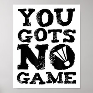 Affiche Graphique cadeau d'attitude du joueur de badminton