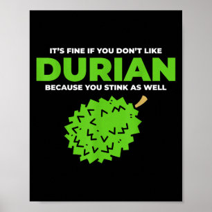 Affiche Graphique de citation Drôle Durian Stink