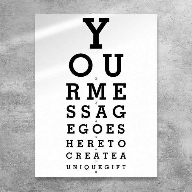Affiche Graphique d'opticien Créez votre propre message (Optician Chart Create Your Own Message)